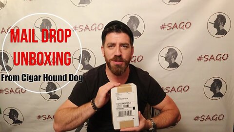 Mail Drop Unboxing from Cigar Hound Dog!