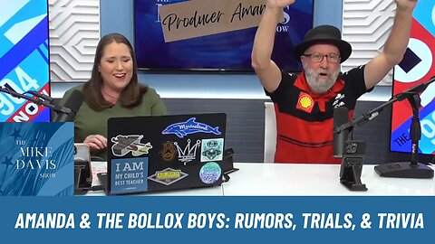 Amanda & the Bollox Boys are Addressing Rumors & Making our Best Guesses