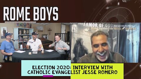 Election 2020: Interview with Catholic Evangelist Jesse Romero!