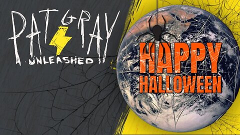 Happy Halloween! The World Is Still Scary | 10/31/22