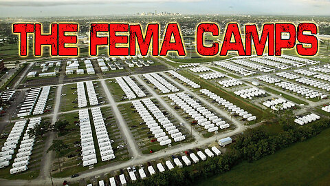 The FEMA Camps