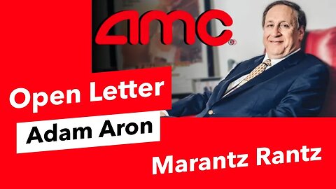 AMC - Adam Aron - Open Letter