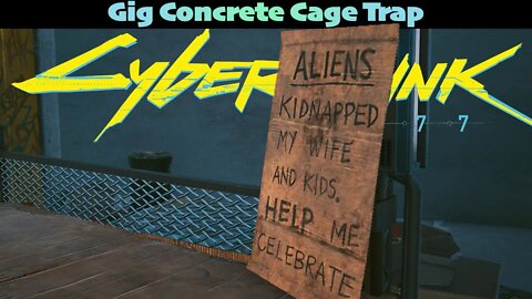 Gig Concrete Cage Trap [Cyberpunk 2077 1.6 Lets Play]