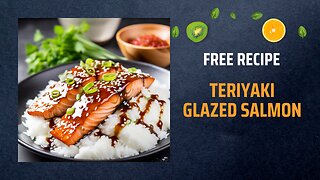 Free Teriyaki Glazed Salmon Recipe 🍣🥢+ Healing Frequency🎵