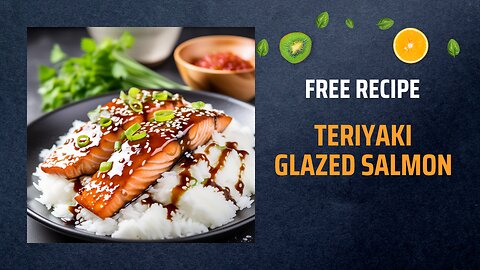 Free Teriyaki Glazed Salmon Recipe 🍣🥢+ Healing Frequency🎵