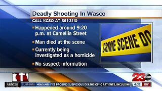 Man dies following shooting in Wasco Tuesday night
