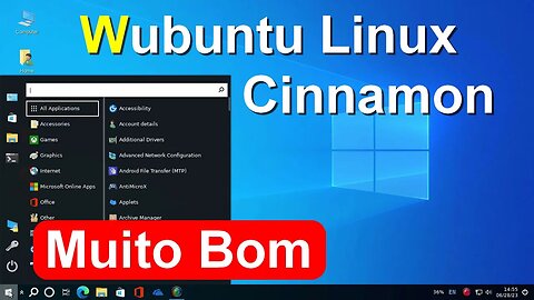 Wubuntu. Interface do Windows 10 no Ubuntu Linux Desktop Cinnamon. Leve e Rápido. (antigo LinuxFx)
