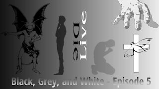 VINTAGE - Black, Grey, and White - Episode 5