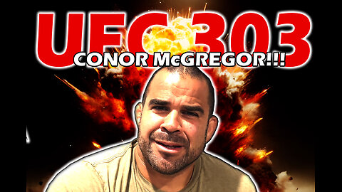 UFC 303 and CONOR McGREGOR!!!