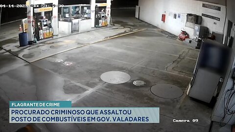 Flagrante de Crime: Procurado Criminoso que Assaltou Posto de Combustíveis em GV.