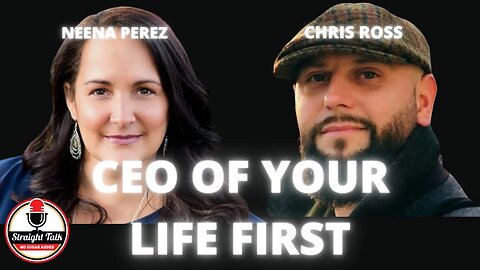 CEO Of Your Life First with Chris Ross