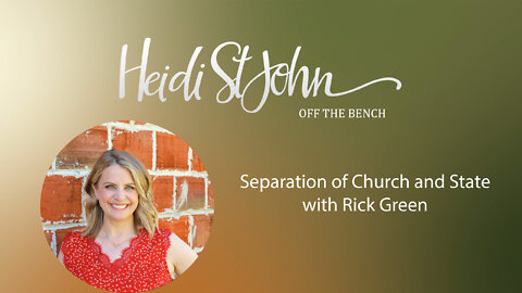 Separation of Church and State with Rick Green