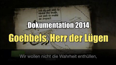 Goebbels, Herr der Lügen (Dokumentation I 2014)