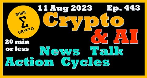 Less than 20 minutes BEST BRIEF CRYPTO & AI VIDEO News Talk Action Cycles Bitcoin Price Charts