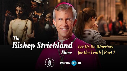 Bishop Strickland: Cling to the 'basic truths' of Catholicism, don't get lost in 'false teaching'
