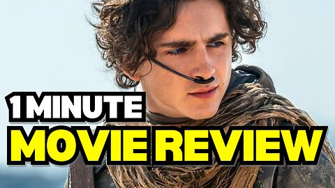 DUNE: PART 2 - One Minute Movie Review | Yes, It's Fantastic