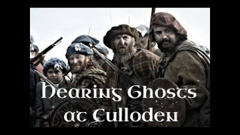 Hearing Ghosts at Culloden