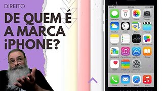 STF vai DECIDIR se MARCA "iPHONE" pertence a APPLE ou a GRADIENTE mas POR QUE essa CONFUSÃO?