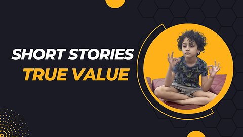 Short Story: True Value