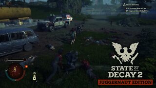 State Of Decay 2: S01-E84 - When A Plan Doesn't Come Together - 06-12-21