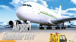 Airport Simulator 2014 Review