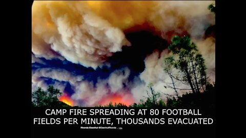 Latest, Camp Fire, Engulfs California, 80 Football Fields Per Minute, Entire Towns Evacuated