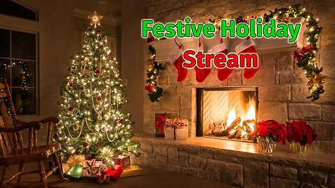 Festive Holiday Stream 2022