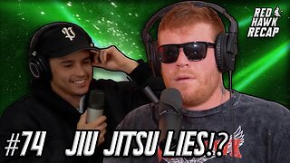 Top Lies In Jiujitsu/What Happened in Mexico?!| Red Hawk Recap | EP.74