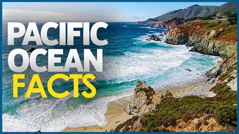PACIFIC OCEAN FACTS | MOST MYSTERIOUS OCEAN FACTS | FACTS ABOUT THE OCEAN