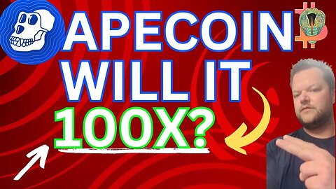 Apecoin review | Apecoin explained will Apecoin 100x?