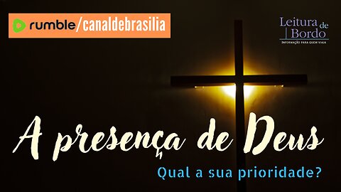 A presença de Deus CCXVII - Deixe de se esconder