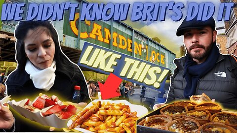 AMERICANS FIND OUT BRITISH FOOD IS AMAZING AT CAMDEN MARKET