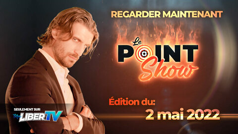 Le Point Show | Édition du 2 mai