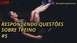 LIVE 18/05/2023 - Respondendo Questões Sobre Treino