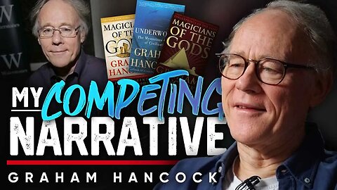 📚 They Tried to Ban My Work: 🚫Know Why They Are Denying My Competing Narratives - Graham Hancock