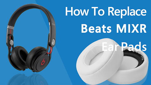 How to Replace Beats MIXR Ear Pads/Cushions | Geekria