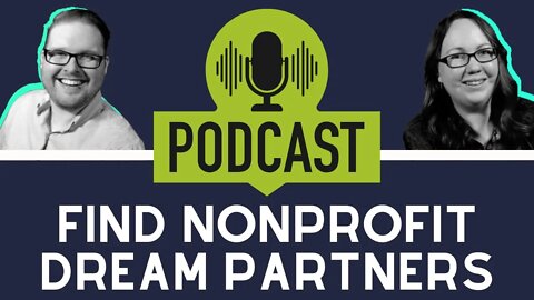 How to Attract Your Dream Nonprofit Partners