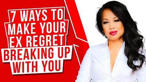7 Ways To Make Your EX Regret Breaking Up With YOU! How To Make Your EX Jealous With These Tips 🤬🤯
