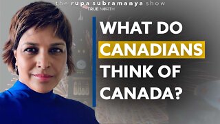 What do Canadians think of Canada?