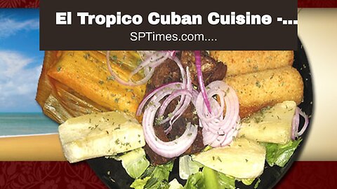 El Tropico Cuban Cuisine - Cuban Restaurant in Sunny Isles, FL Fundamentals Explained