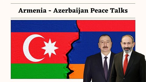 Armenia - Azerbaijan Peace Talks Explained by Styopa Safaryan