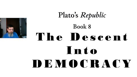 PittCast: How Governments Go To Ruin (Plato's Republic Bk. 8 Pt. 1)