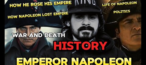 Emperor Nepolean - Evil or good man / History - Life