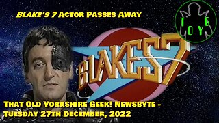 Blake's 7 Actor Passes Away - 27th December, 2022