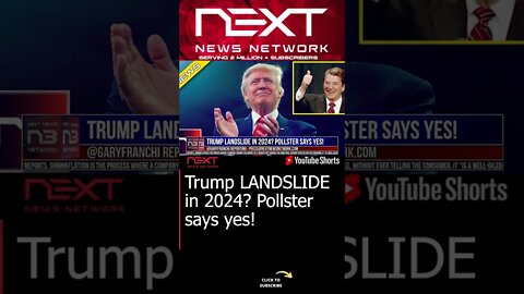 Trump LANDSLIDE in 2024? Pollster says yes! #shorts