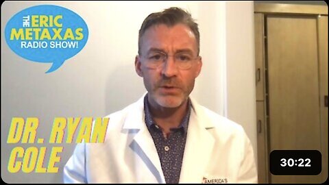 Dr. 'Ryan Cole' "Vaccines Potential For Unwanted Dangerous Reactions & Side Effects" 'Eric Metaxas'