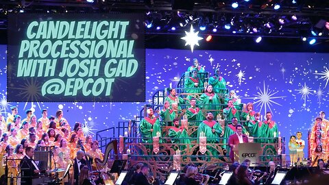 Candlelight Processional with Josh Gad | Festival of the Holidays at EPCOT 2022