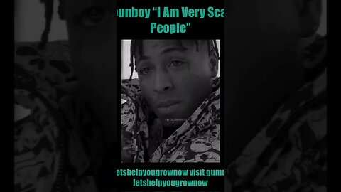 NBA Youngboy “I Am Very Scared Of People”