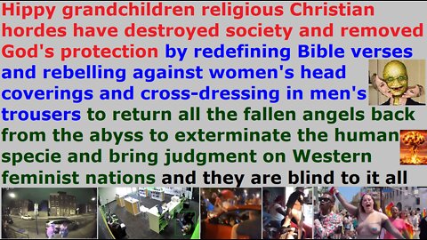 God's judgment is starting to fall on the Western feminist nations' Jezebel women but they are blind