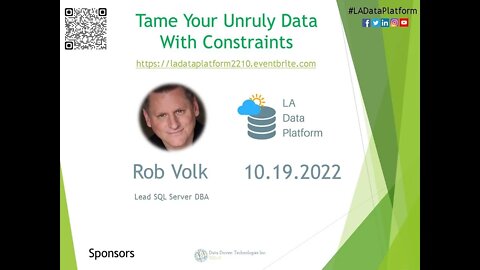 OCT 2022 - Tame Your Unruly Data With Constraints by Rob Volk (@sql_r)